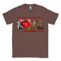 Chestnut let all that you do be done in love i corinthians Classic Tee - NancyCooperArtShop