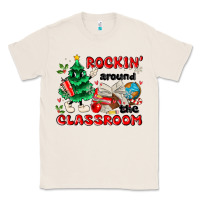 Natural rockin around the classroom Classic Tee - MaliasSmallBusiness