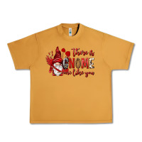 Peanut Butter there is gnome one like you Urban Heavy Tee - NancyCooperArtShop
