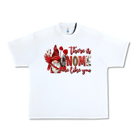 White there is gnome one like you Urban Heavy Tee - NancyCooperArtShop