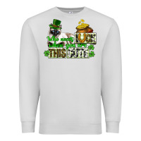 Dove Grey St. Patrick's cat who needs luck when you are this Premium Sweatshirt - CowGirlArtShop