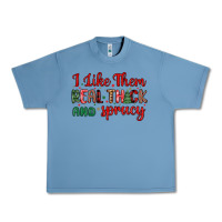 Pebble Blue i like them real thick and sprucy Urban Heavy Tee - MaliasSmallBusiness