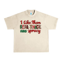 Sandshell i like them real thick and sprucy Urban Heavy Tee - MaliasSmallBusiness