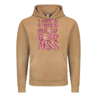 Vintage Camel i might be a handful but so is this ass Vintage Hoodie - MaliasSmallBusiness
