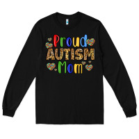 Black proud autism mom design Long Sleeve Tee - LillyAllenDesigns