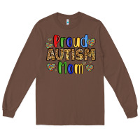 Chestnut proud autism mom design Long Sleeve Tee - LillyAllenDesigns