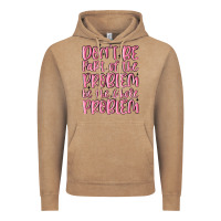 Vintage Coffee don't be part of the problem be the whole problem Vintage Hoodie - MaliasSmallBusiness