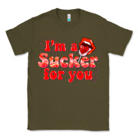 Army Green im a sucker for you valentines the day Classic Tee - NancyCooperArtShop