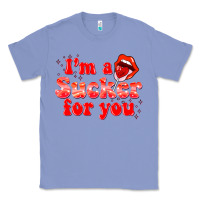 Colony Blue im a sucker for you valentines the day Classic Tee - NancyCooperArtShop
