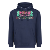 Mind Your Own Motherhood  Mother's Day Heavyweight Hoodie | Teevron