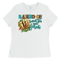 White raised on sweet tea and jesus Ladies Tee - AdoDesignShop