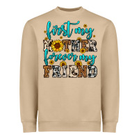 Name Mother And Friend Tribute Design Heavyweight Sweatshirt | Teevron