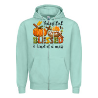 Seafoam Thankful blessed and kind of a mess Zipper Hoodie - NancyCooperArtShop