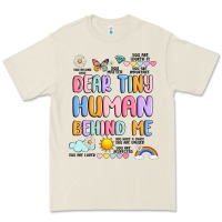 Dear Tiny Human Behind Me Premium Tee | Teevron