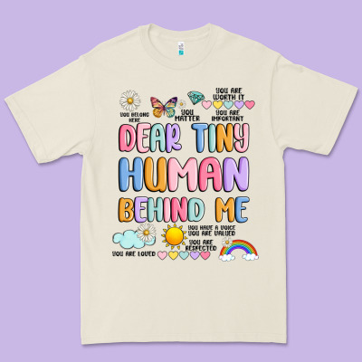 Dear Tiny Human Behind Me Premium Tee Designed By Jahusdesignshop