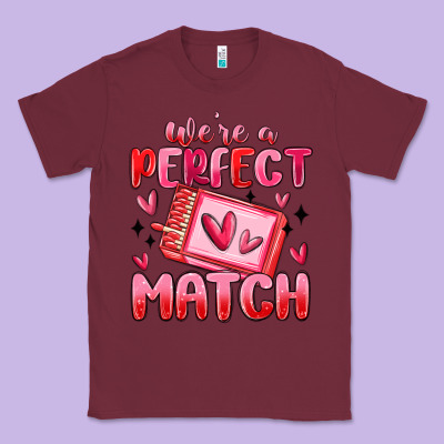 Were Perfect Match Classic Tee Designed By Maliassmallbusiness