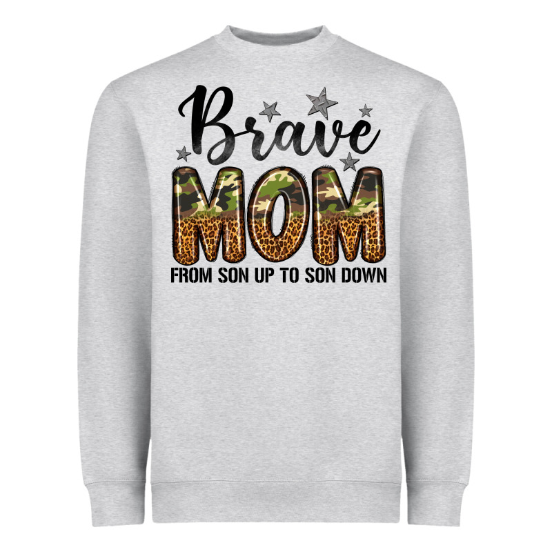 Brave Mom From Son Up To Son Down Heavyweight Sweatshirt by LillyAllenDesigns | Teevron