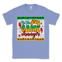 Colony Blue be the game changer Classic Tee - JahusDesignShop