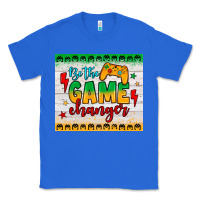 True Royal be the game changer Classic Tee - JahusDesignShop