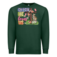 Sports Green Oh how he loves us Easter Day Premium Sweatshirt - CowGirlArtShop