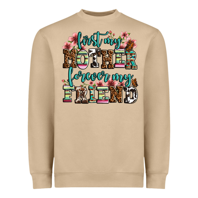 First My Mother Forever My Friend Heavyweight Sweatshirt by LillyAllenDesigns | Teevron