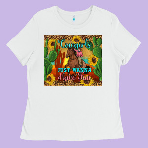 Cowgirls Just Wanna Have Fun Ladies Tee Designed By Artiststas