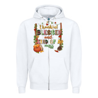 White Thankful blessed and kind of a mess Zipper Hoodie - NancyCooperArtShop