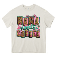 Cream mama needs coffee mother's day Heavy Core Tee - Jasminsmagicworld