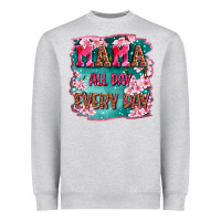 Heather Grey mama all day everyday Heavyweight Sweatshirt - LillyAllenDesigns