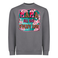Storm mama all day everyday Heavyweight Sweatshirt - LillyAllenDesigns