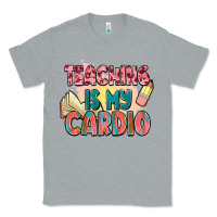 Heather Grey teaching is my cardio Classic Tee - NancyCooperArtShop