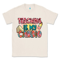 Natural teaching is my cardio Classic Tee - NancyCooperArtShop