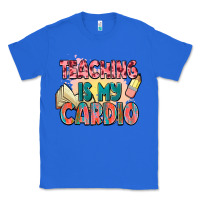 True Royal teaching is my cardio Classic Tee - NancyCooperArtShop