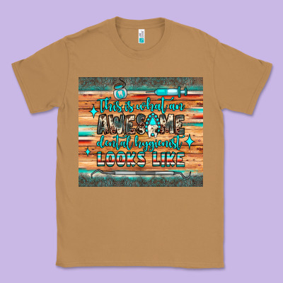 This Is What An Awesome Dental Hygienist Looks Like Classic Tee Designed By Jahusdesignshop