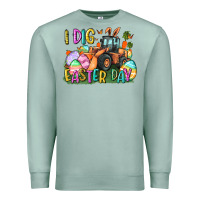 Seafoam I dig Easter Day Premium Sweatshirt - CowGirlArtShop