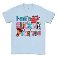 Dusty Blue i am a sucker for you Classic Tee - NancyCooperArtShop