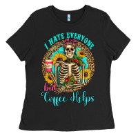Black i hate everyone but coffee helps western skeleton coffee sunflowers Ladies Tee - Artiststas