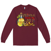 Burgundy tequila made me do it Long Sleeve Tee - RanaPortraitStore