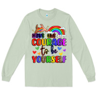 Matcha courage to be yourself rainbow message Long Sleeve Tee - LillyAllenDesigns