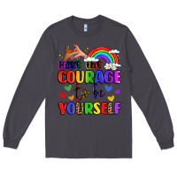 Smoke courage to be yourself rainbow message Long Sleeve Tee - LillyAllenDesigns