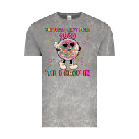 The Party Don T Start Til I Drop In Vintage Tee | Teevron