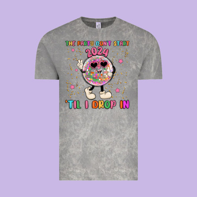 The Party Don T Start Til I Drop In Vintage Tee Designed By Maliassmallbusiness