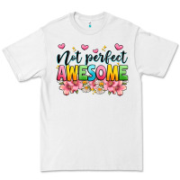 Not Perfect Awesome Premium Tee | Teevron