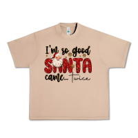 Burro i m so good santa came twice Urban Heavy Tee - MaliasSmallBusiness