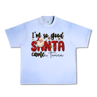 Grape Ice i m so good santa came twice Urban Heavy Tee - MaliasSmallBusiness