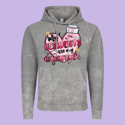 My Residents Are My Valentines Vintage Hoodie Designed By Maliassmallbusiness