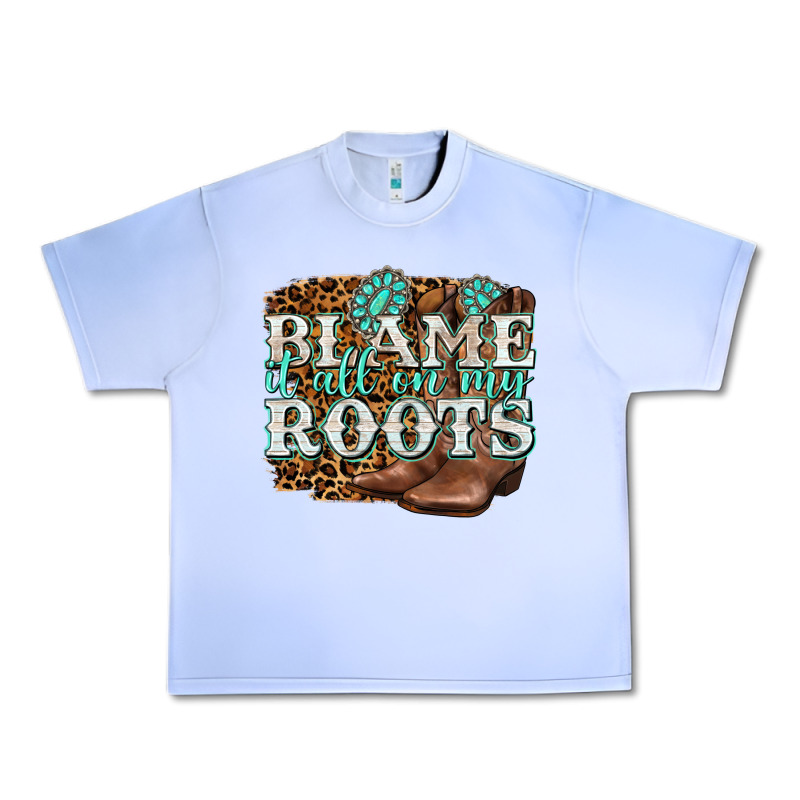 Blame It All On My Roots Urban Heavy Tee by NancyCooperArtShop | Teevron