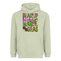 Matcha Bead up bitches it's Mardi Gras Heavyweight Hoodie - HowdyJamesFarm