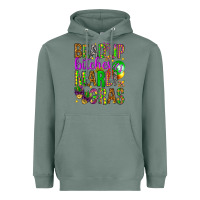 Sage Bead up bitches it's Mardi Gras Heavyweight Hoodie - HowdyJamesFarm