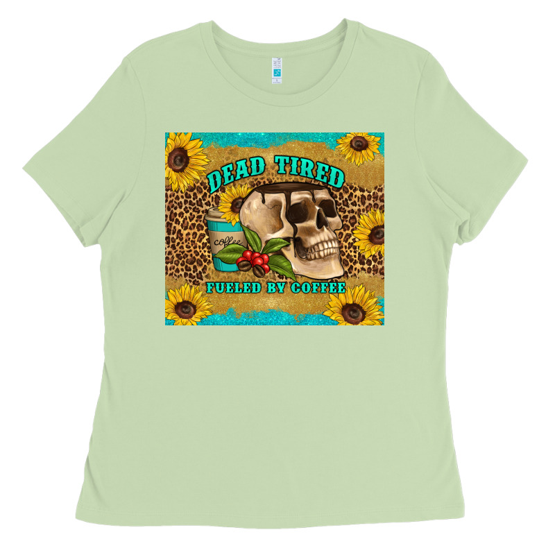Dead Tired Fueled By Coffee Ladies Tee by Artiststas | Teevron